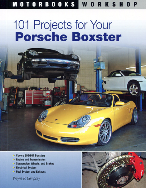 101 Projects for your Porsche Boxster